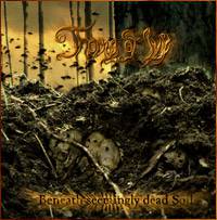 Thorns Of Ivy : Beneath Seemingly Dead Soil